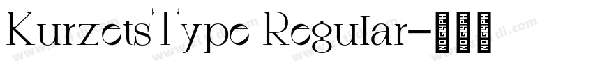 KurzetsType Regular字体转换